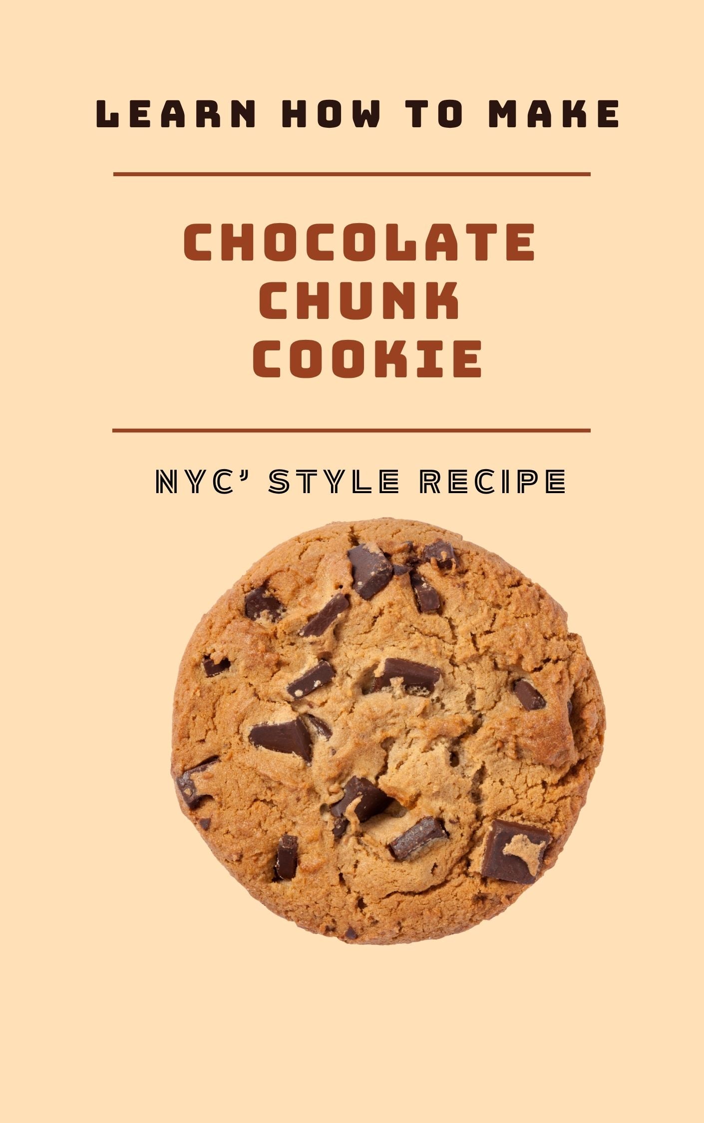 🍫 NYC Chocolate Chunk Cookie Recipe